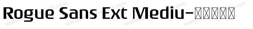 Rogue Sans Ext Mediu字体转换